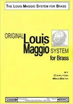 Original Louis Maggio System for Brass